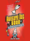 Cover image for Awesome Dog 5000 vs. Mayor Bossypants